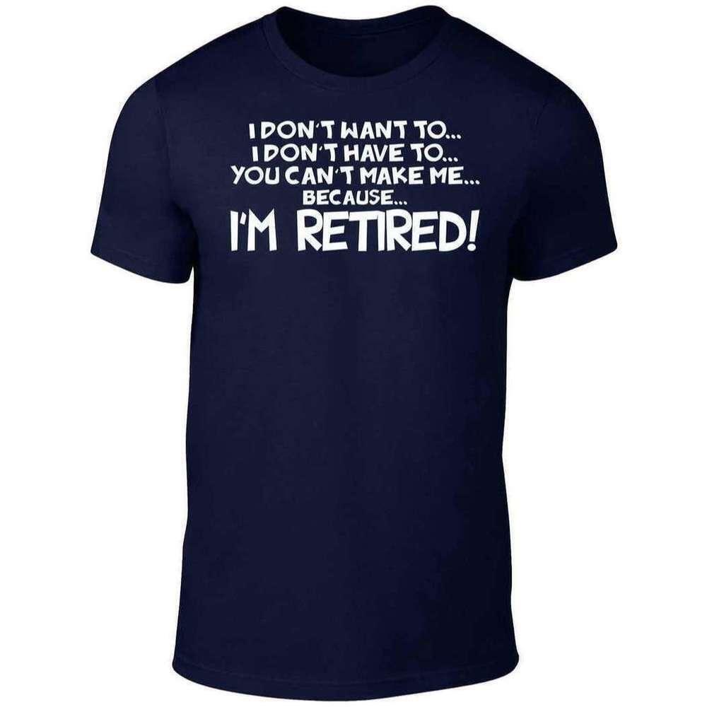 Im Retired Retirement Humor Graphic Unisex T-Shirt